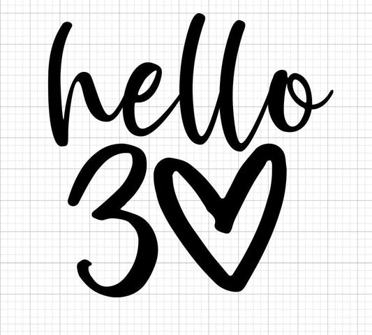 Hello 30 SVG Saying